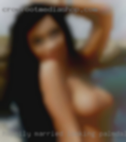 Happily Palmdale horny married, looking for fun.