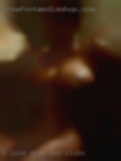 I love to sex clubs oral, anal and much more.