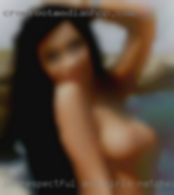 I'm respectful girls Natchez and affectionate.