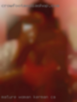 Mature Kerman, CA woman very experienced.